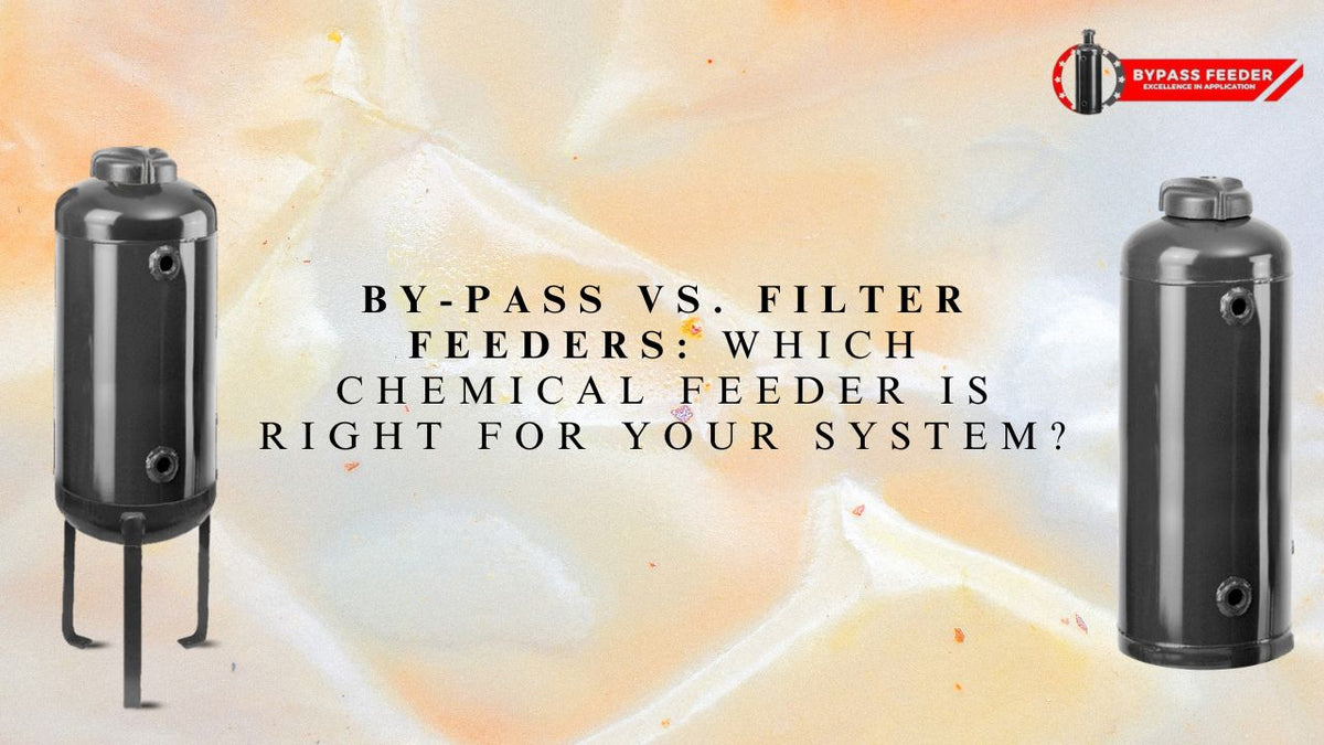 By-Pass vs. Filter Feeders: What To Know
